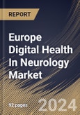 Europe Digital Health In Neurology Market Size, Share & Trends Analysis Report By Component (Services, Software and Hardware), By End Use (Patients, Providers, Payers and Others), By Country and Growth Forecast, 2023 - 2030- Product Image