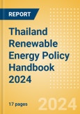 Thailand Renewable Energy Policy Handbook 2024- Product Image