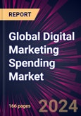 Global Digital Marketing Spending Market 2024-2028- Product Image