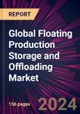 Global Floating Production Storage and Offloading Market 2024-2028- Product Image