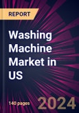 Washing Machine Market in US 2024-2028- Product Image