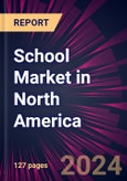 School Market in North America 2024-2028- Product Image