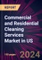 Commercial and Residential Cleaning Services Market in US 2024-2028 - Product Image