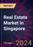 Real Estate Market in Singapore 2024-2028- Product Image