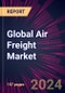 Global Air Freight Market 2024-2028 - Product Thumbnail Image