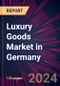 Luxury Goods Market in Germany 2024-2028 - Product Image