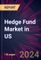 Hedge Fund Market in US 2024-2028 - Product Image