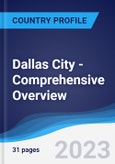Dallas City - Comprehensive Overview, PEST Analysis and Analysis of Key Industries including Technology, Tourism and Hospitality, Construction and Retail- Product Image