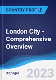 London City - Comprehensive Overview, PEST Analysis and Analysis of Key Industries including Technology, Tourism and Hospitality, Construction and Retail- Product Image