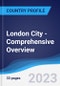London City - Comprehensive Overview, PEST Analysis and Analysis of Key Industries including Technology, Tourism and Hospitality, Construction and Retail - Product Image