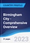 Birmingham City - Comprehensive Overview, PEST Analysis and Analysis of Key Industries including Technology, Tourism and Hospitality, Construction and Retail - Product Thumbnail Image