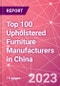 Top 100 Upholstered Furniture Manufacturers in China - Product Image