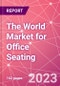 The World Market for Office Seating - Product Thumbnail Image