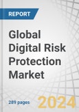 Global Digital Risk Protection Market by Offering, Solution Type (Automated Threat Mitigation, Phishing Protection, Incident Response), Security Type, Organization Size, Deployment Mode, Vertical and Region - Forecast to 2028- Product Image