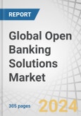 Global Open Banking Solutions Market by Offering (Solutions, Services), Application (Payment, Banking, Digital Lending), Digital Channel (Mobile, Web), Deployment Model, End User (Account Providers, Third-party Providers) and Region - Forecast to 2028- Product Image