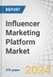 Influencer Marketing Platform Market by Offering, Application (Product Seeding, Influencer Relationship Management), Marketing Type (Content Marketing and Distribution, Event Promotion and Attendance), End User and Region - Forecast to 2028 - Product Thumbnail Image