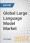 Global Large Language Model (LLM) Market by Offering (Software (Domain-specific LLMs, General-purpose LLMs), Services), Modality (Code, Video, Text, Image), Application (Information Retrieval, Code Generation), End User and Region - Forecast to 2030 - Product Image