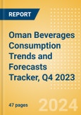 Oman Beverages Consumption Trends and Forecasts Tracker, Q4 2023 (Dairy and Soy Drinks, Alcoholic Drinks, Soft Drinks and Hot Drinks)- Product Image