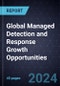 Global Managed Detection and Response Growth Opportunities - Product Thumbnail Image