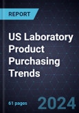 US Laboratory Product Purchasing Trends, 2023 - 2024- Product Image