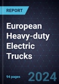 Growth Opportunities in European Heavy-duty Electric Trucks- Product Image