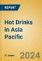 Hot Drinks in Asia Pacific - Product Image