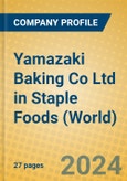 Yamazaki Baking Co Ltd in Staple Foods (World)- Product Image