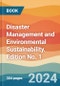 Disaster Management and Environmental Sustainability. Edition No. 1 - Product Thumbnail Image