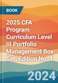 2025 CFA Program Curriculum Level III Portfolio Management Box Set. Edition No. 1- Product Image