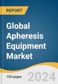Global Apheresis Equipment Market Size, Share & Trends Analysis Report by Application (Renal Diseases, Neurology), Procedure (LDL-Apheresis, Leukapheresis), Region, and Segment Forecasts, 2024-2030- Product Image