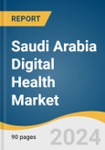 Saudi Arabia Digital Health Market Size, Share & Trends Analysis Report by Technology (Tele-healthcare, mHealth, Digital Health Systems), Component, Application (Diabetes, Cardiovascular), End-use, and Segment Forecasts, 2024-2030- Product Image