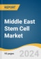 Middle East Stem Cell Market Size, Share & Trends Analysis Report by Product (Adult Stem Cells, Human Embryonic Stem Cells), Application, Technology, Therapy, End-use, Country, and Segment Forecasts, 2024-2030 - Product Image