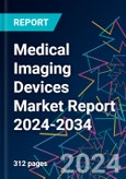 Medical Imaging Devices Market Report 2024-2034- Product Image