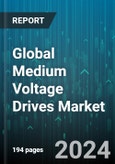 Global Medium Voltage Drives Market by Type (AC Drives, DC Drives), Voltage Range (3.3 to 7.2 KV, Above 7.2 KV, Upto 3.3 kV), Distribution Channel, Application, End-use - Forecast 2024-2030- Product Image