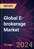 Global E-brokerage Market 2024-2028- Product Image