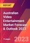 Australian Video Entertainment Market Forecast & Outlook 2023 - Product Thumbnail Image