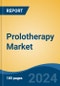 Prolotherapy Market - Global Industry Size, Share, Trends, Opportunity, and Forecast, 2019-2029F - Product Image