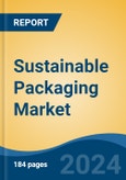 Sustainable Packaging Market - Global Industry Size, Share, Trends, Opportunity, and Forecast, 2019-2029F- Product Image