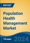 Population Health Management Market - Global Industry Size, Share, Trends, Opportunity, and Forecast, 2019-2029F - Product Thumbnail Image
