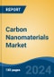 Carbon Nanomaterials Market - Global Industry Size, Share, Trends, Opportunity, and Forecast, 2019-2029F - Product Thumbnail Image