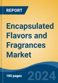 Encapsulated Flavors and Fragrances Market - Global Industry Size, Share, Trends, Opportunity, and Forecast, 2019-2029F- Product Image