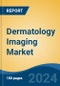 Dermatology Imaging Market - Global Industry Size, Share, Trends, Opportunity, and Forecast, 2019-2029F - Product Thumbnail Image