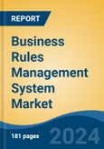 Business Rules Management System Market - Global Industry Size, Share, Trends, Opportunity, and Forecast, 2019-2029F- Product Image