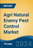 Agri Natural Enemy Pest Control Market - Global Industry Size, Share, Trends, Opportunity, and Forecast, 2019-2029F- Product Image
