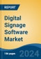 Digital Signage Software Market - Global Industry Size, Share, Trends, Opportunity, and Forecast, 2019-2029F - Product Thumbnail Image