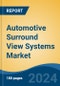 Automotive Surround View Systems Market - Global Industry Size, Share, Trends, Opportunity, and Forecast, 2019-2029F - Product Image