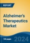 Alzheimer's Therapeutics Market - Global Industry Size, Share, Trends, Opportunity, and Forecast, 2019-2029F - Product Thumbnail Image