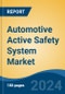 Automotive Active Safety System Market - Global Industry Size, Share, Trends, Opportunity, and Forecast, 2019-2029F - Product Image