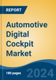 Automotive Digital Cockpit Market - Global Industry Size, Share, Trends, Opportunity, and Forecast, 2019-2029F- Product Image