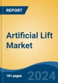 Artificial Lift Market - Global Industry Size, Share, Trends, Opportunity, and Forecast, 2019-2029F- Product Image